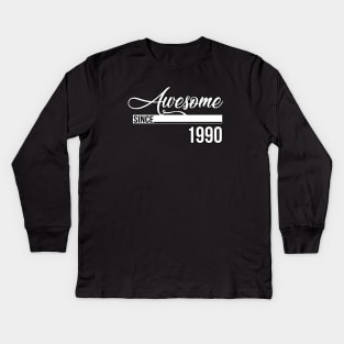 Awesome Since 1990 Kids Long Sleeve T-Shirt